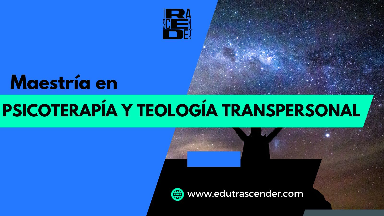 MAESTRÍA EN PSICOTERAPIA Y TEOLOGÍA TRASPERSONAL 